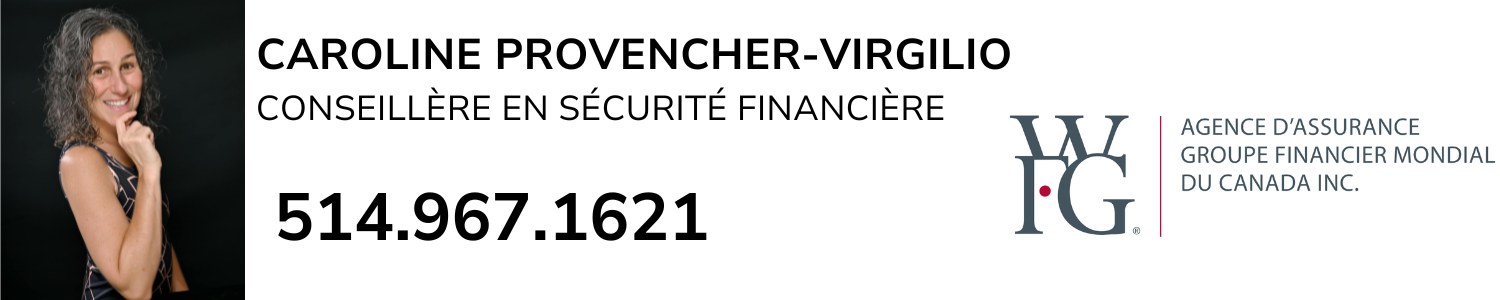 Caroline Provencher-Virgilio - WFG, Conseillère en sécurité financière, Investissements, Stratégies fiscales corporatives